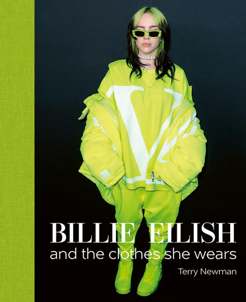 Billie Eilish – And the Clothes She Wears