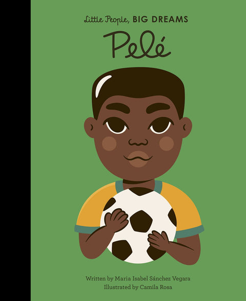 Little People, Big Dreams – Pelé
