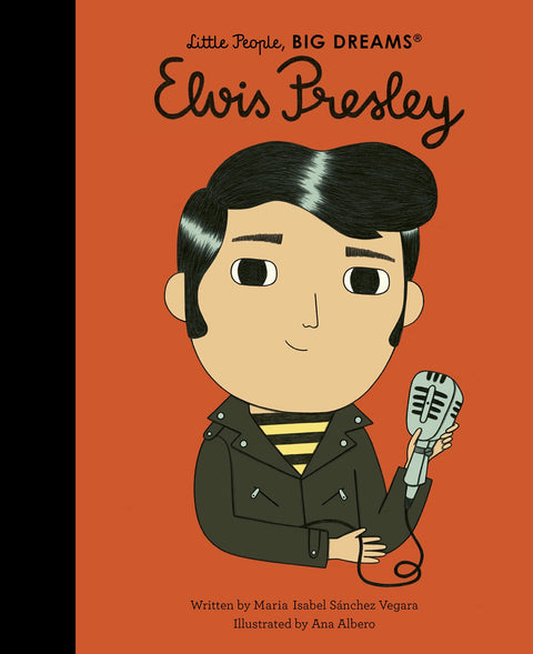 Little People, Big Dreams – Elvis Presley