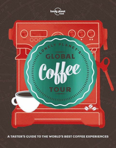 Lonely Planet´s Global Coffee Tour