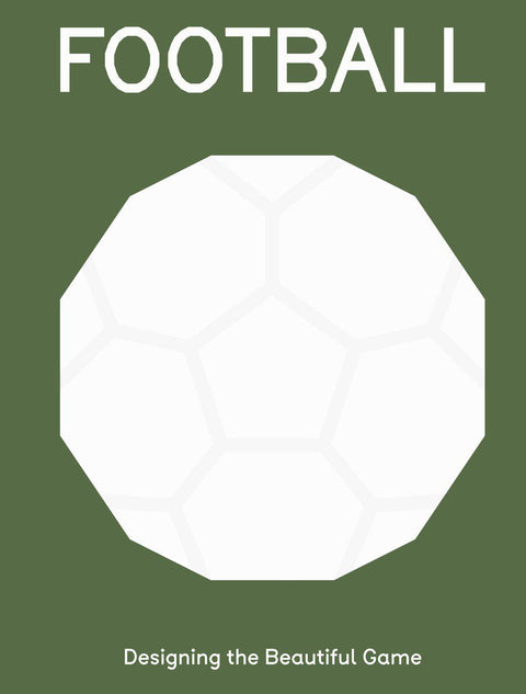 Football – Designing the Beautiful Game