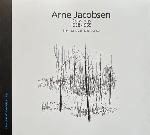 Arne Jacobsen. Approach to his complete works 1926 – 1949