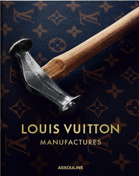 Louis Vuitton Manufactures